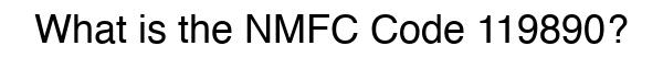 NMFC 119890 - Freight Classification