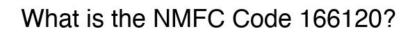 NMFC 166120 - Freight Classification
