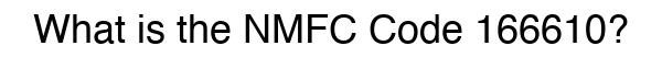 NMFC 166610 - Freight Classification