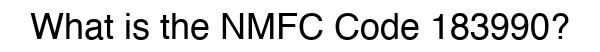 NMFC 183990 - Freight Classification